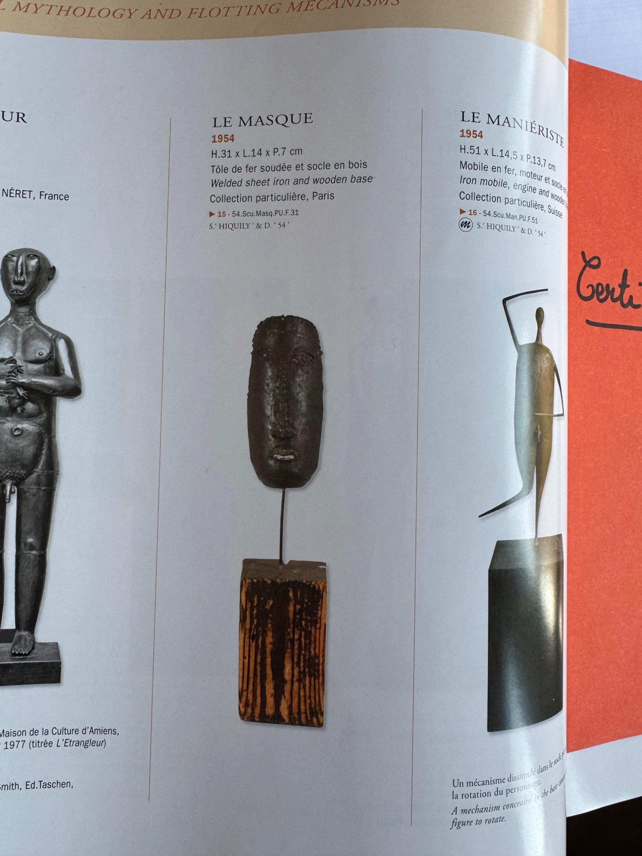 Master Piece…  « Le Masque » The  First Iron Sculpture of Philippe Hiquily From Private Collection, Documented,signed . Welded Sheet Iron & Wooden Base  Dim = 71 x 16 x 16 cm Dim Mask = 31 x 14 x 7 cm